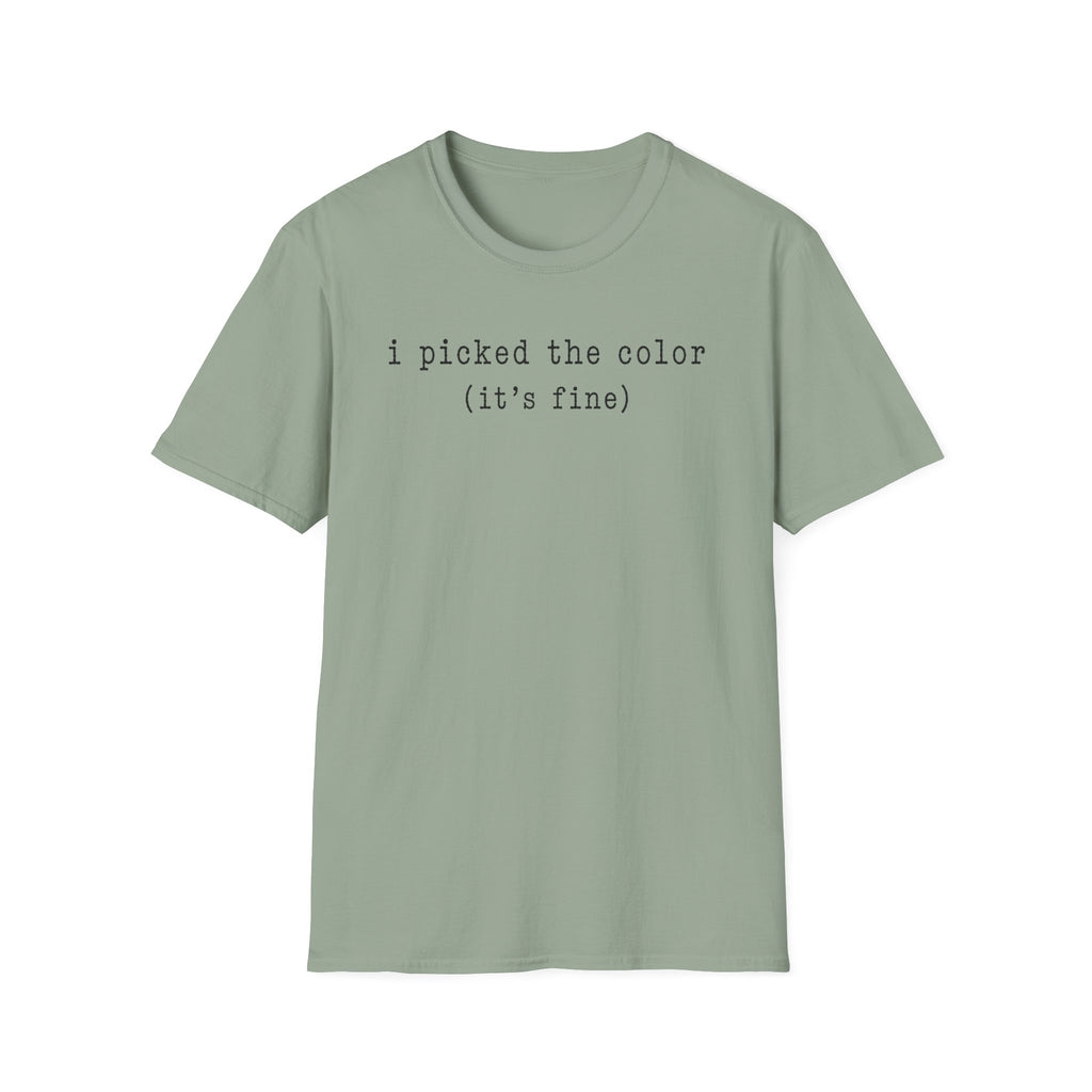 I Picked The Color