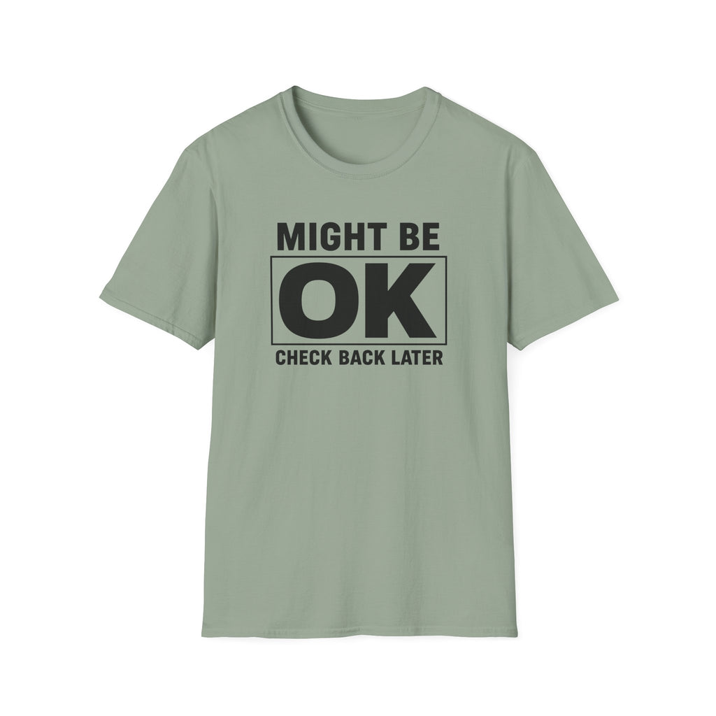Might Be OK (Check Back)