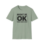 Might Be OK (Check Back)