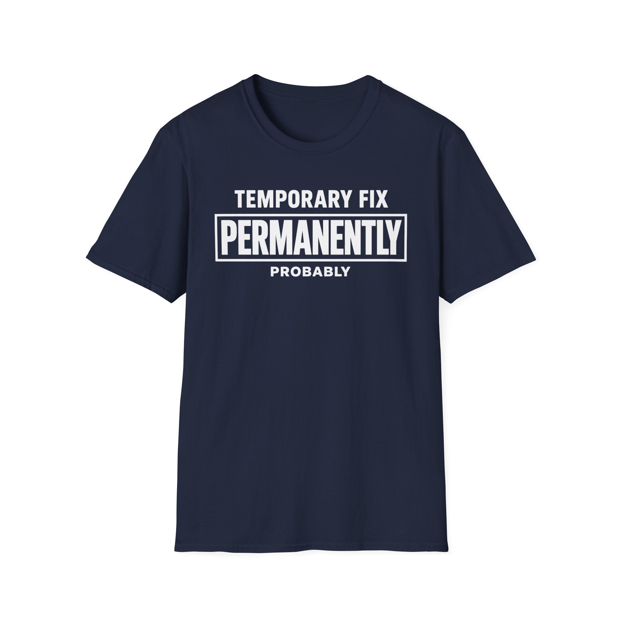 Temporarily Permanent
