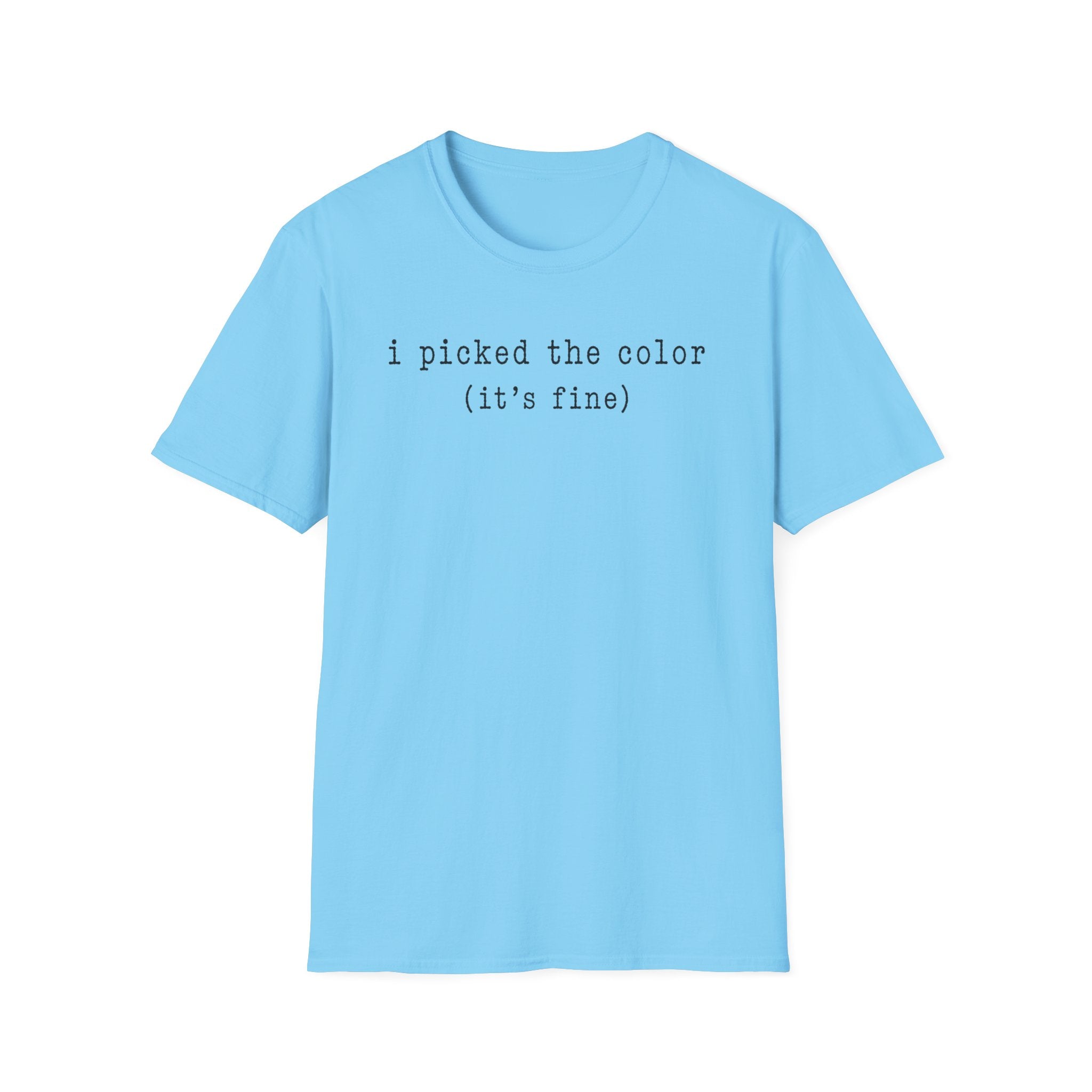 I Picked The Color