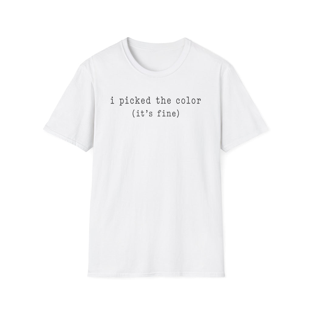 I Picked The Color