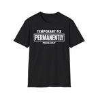 Temporarily Permanent