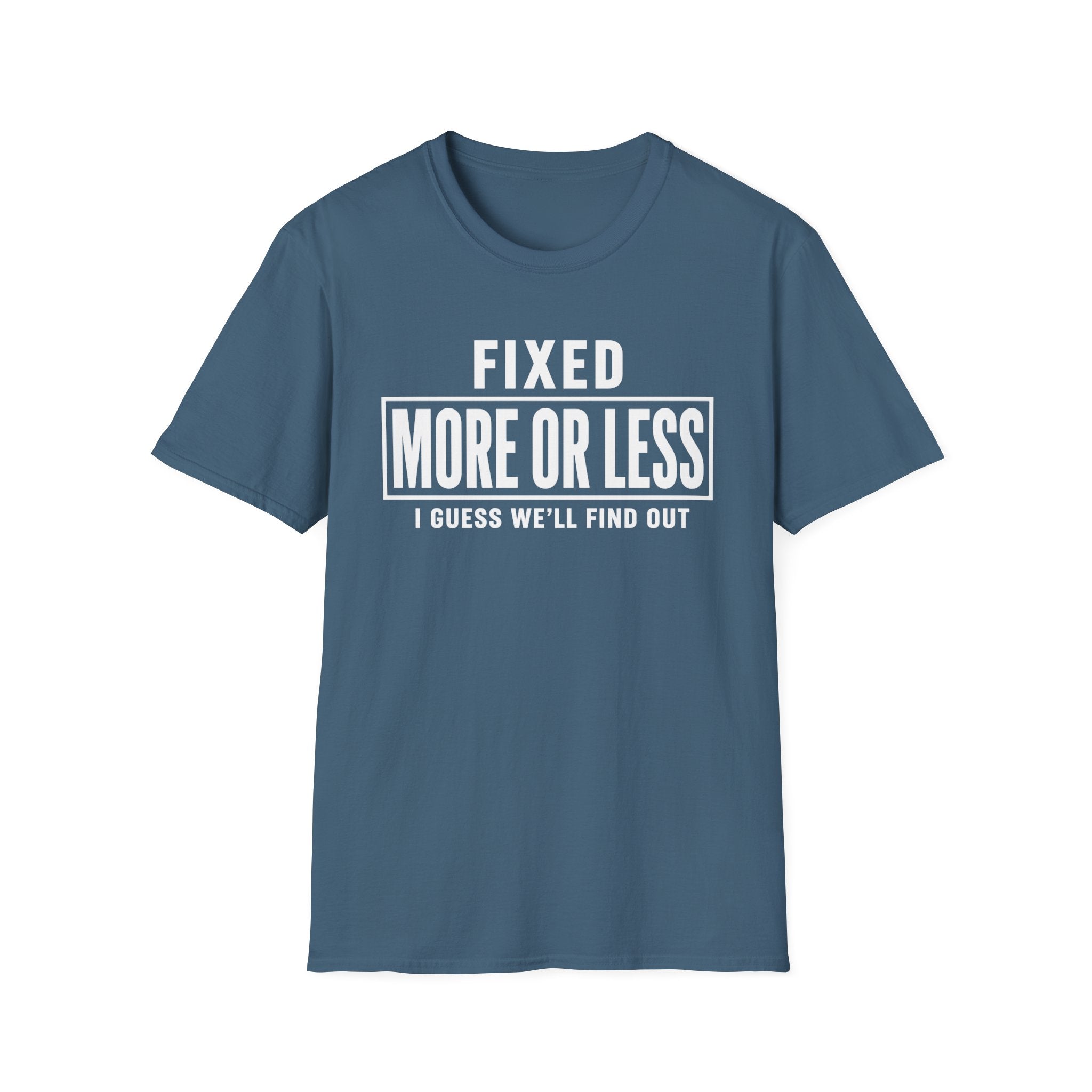 Fixed More Or Less