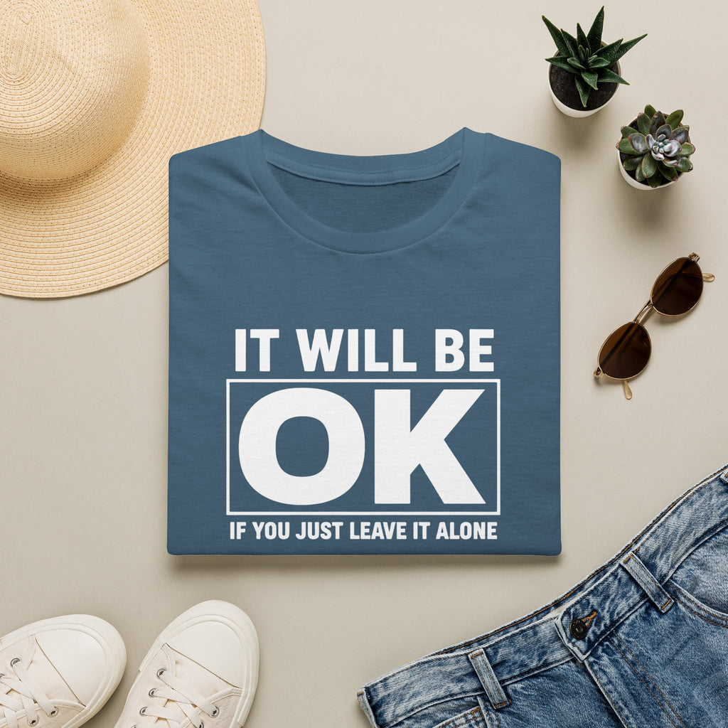 Just Leave It Alone