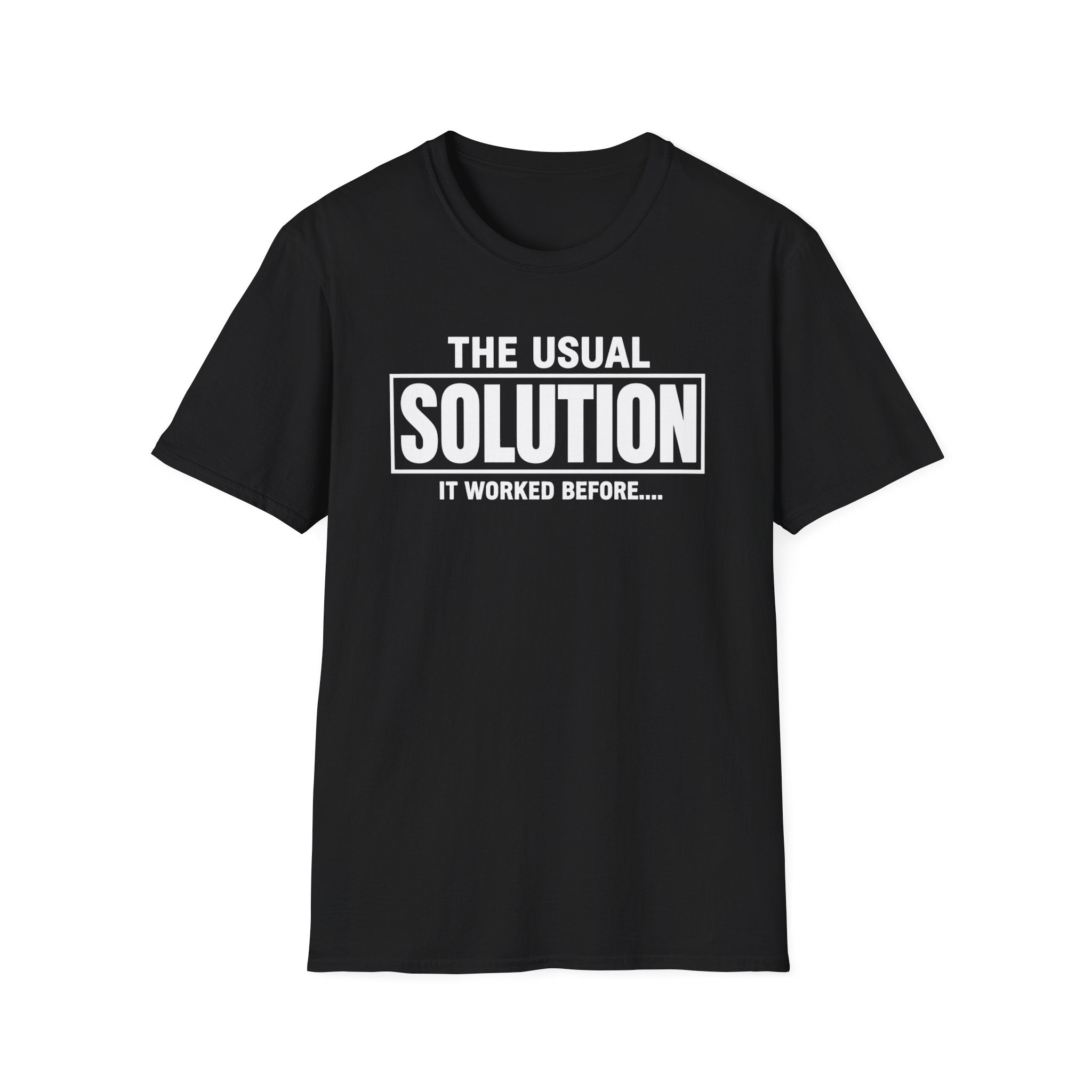 Usual Solution (Worked Before)