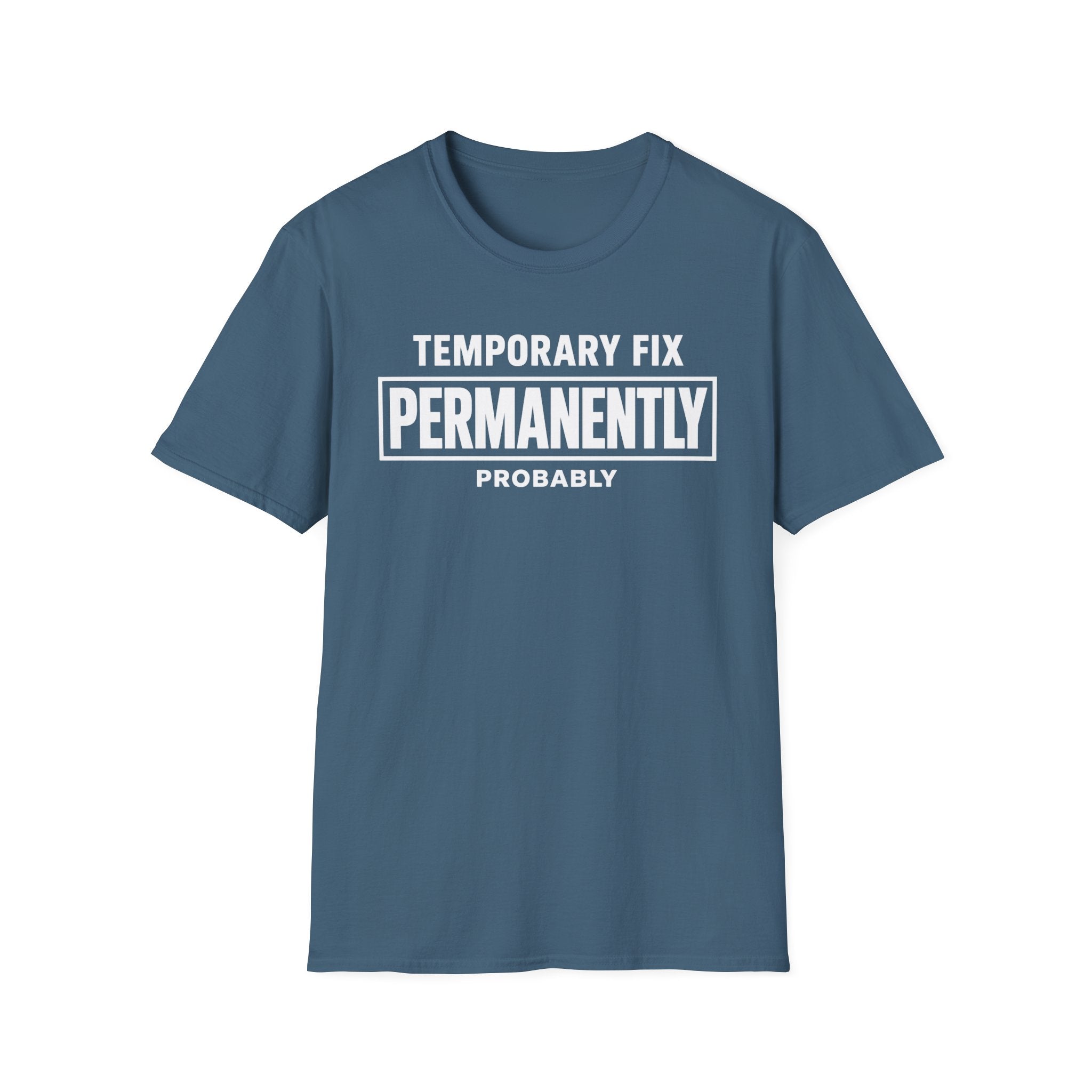 Temporarily Permanent