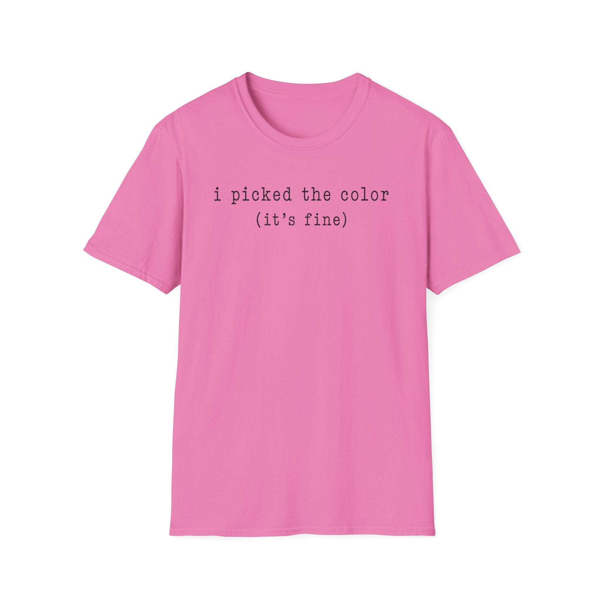 I Picked The Color