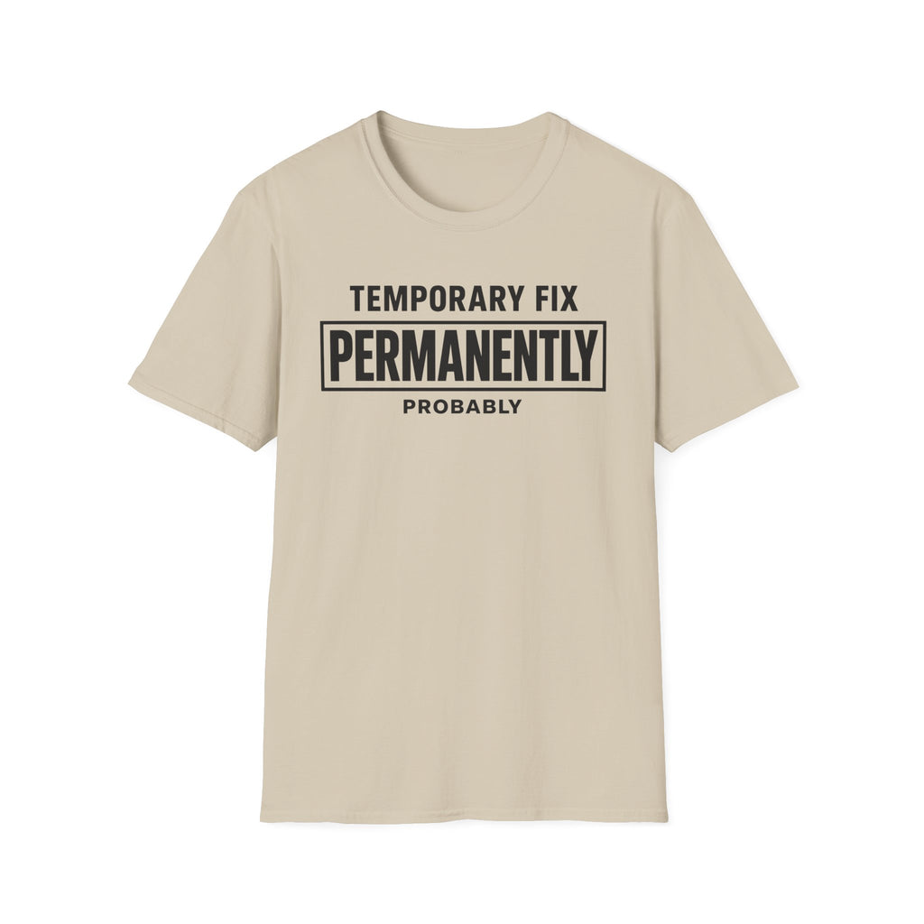 Temporarily Permanent