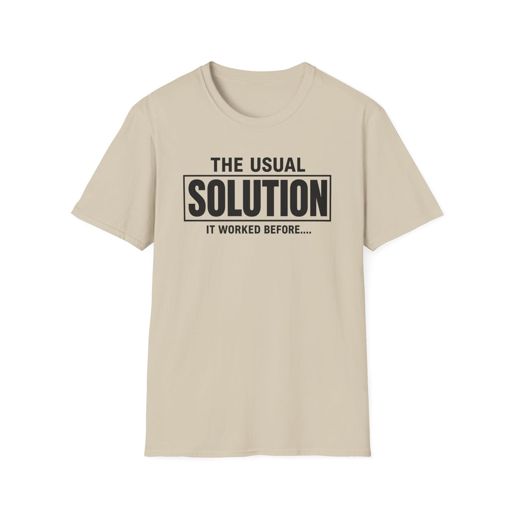 Usual Solution (Worked Before)