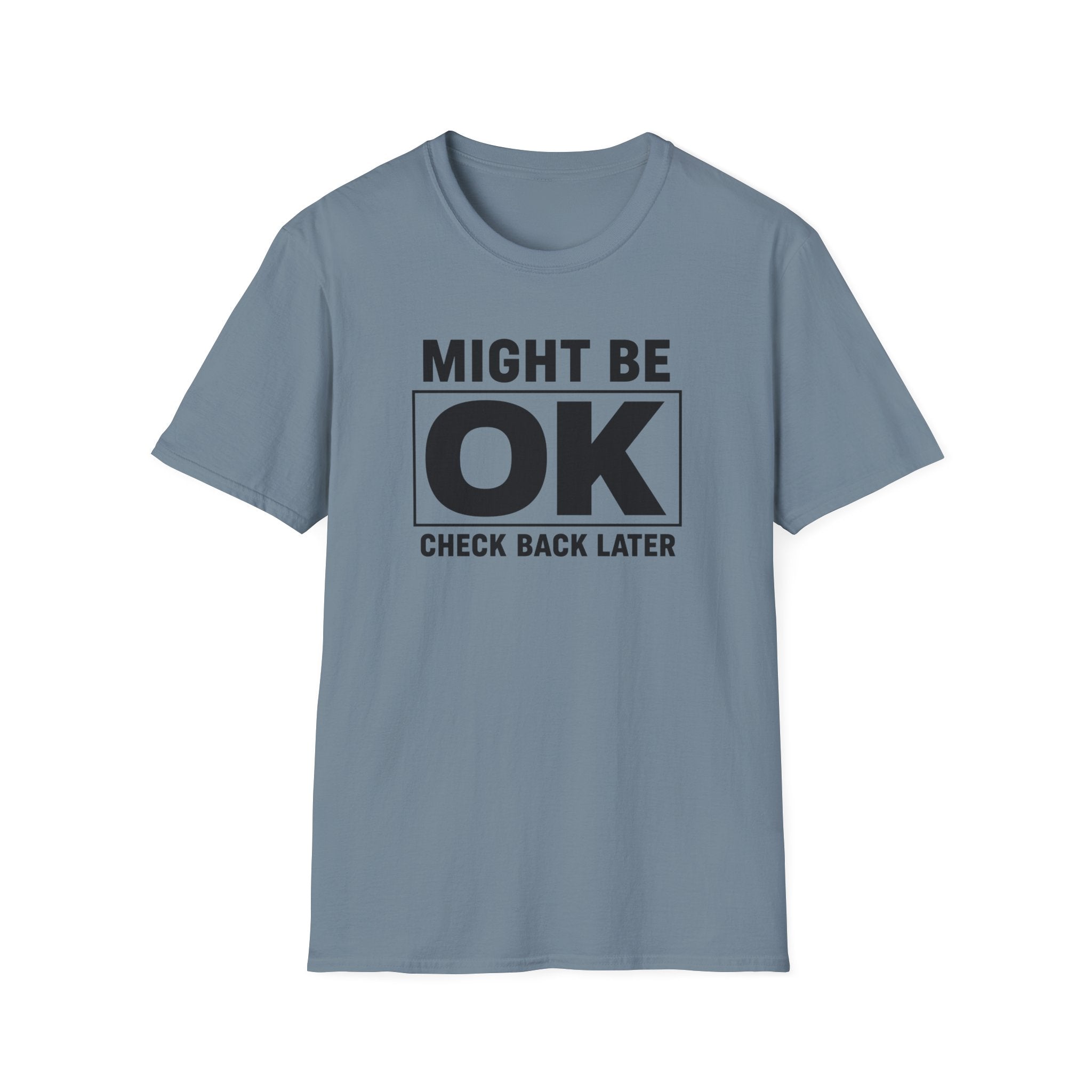 Might Be OK (Check Back)