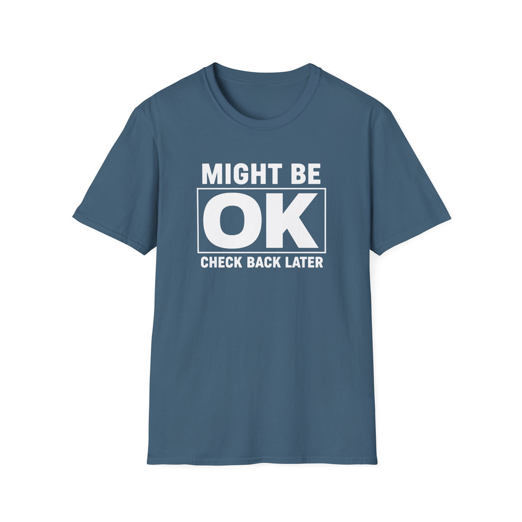 Might Be OK (Check Back)