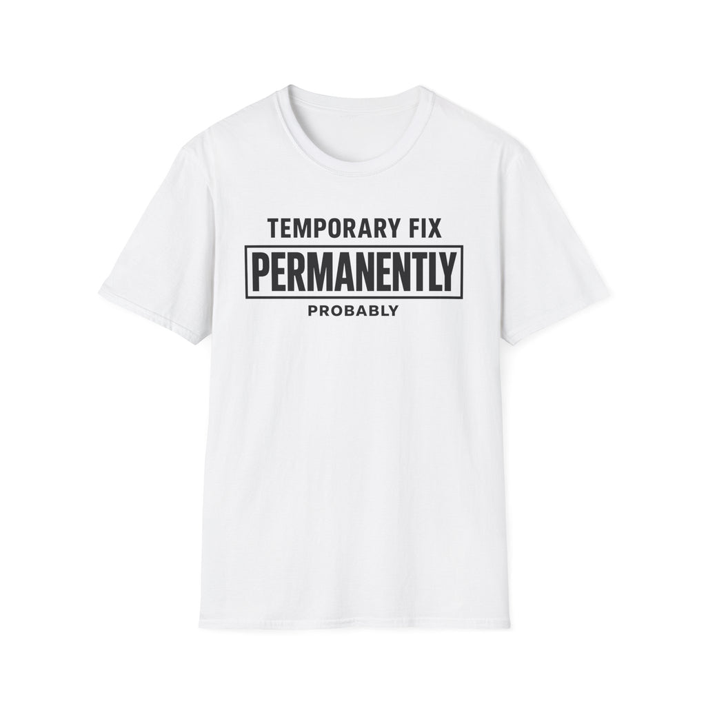 Temporarily Permanent