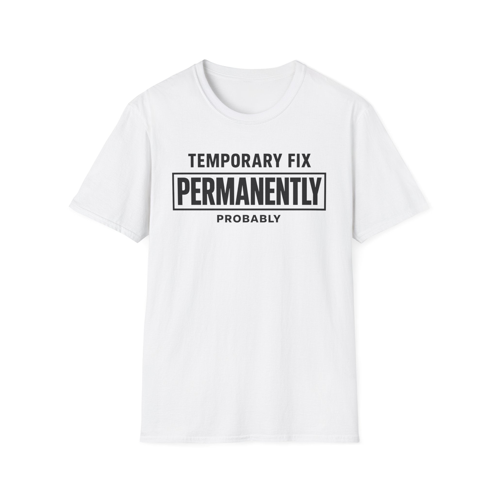 Temporarily Permanent