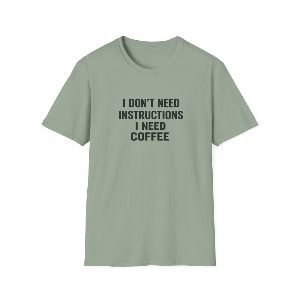 No Instructions Just Coffee