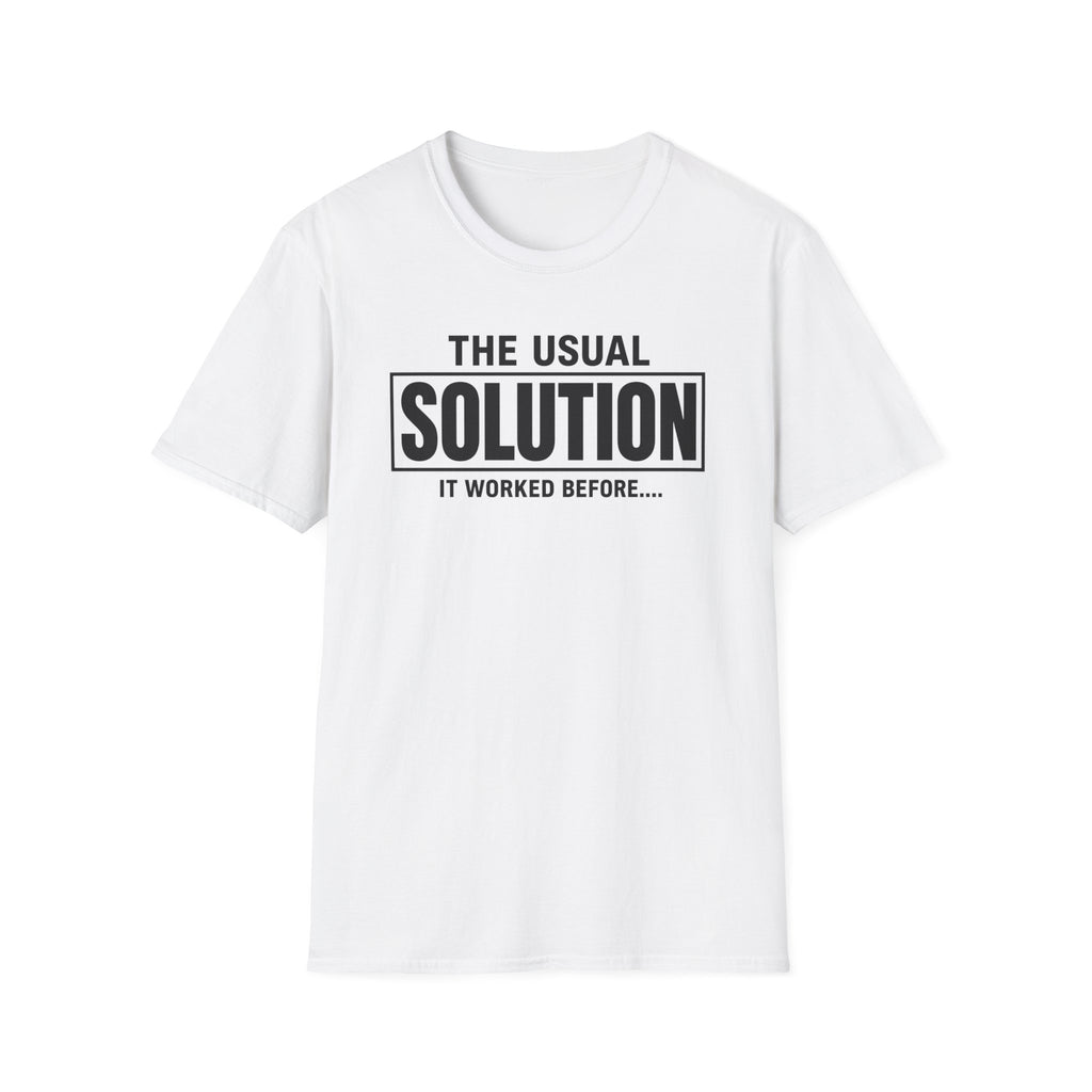 Usual Solution (Worked Before)