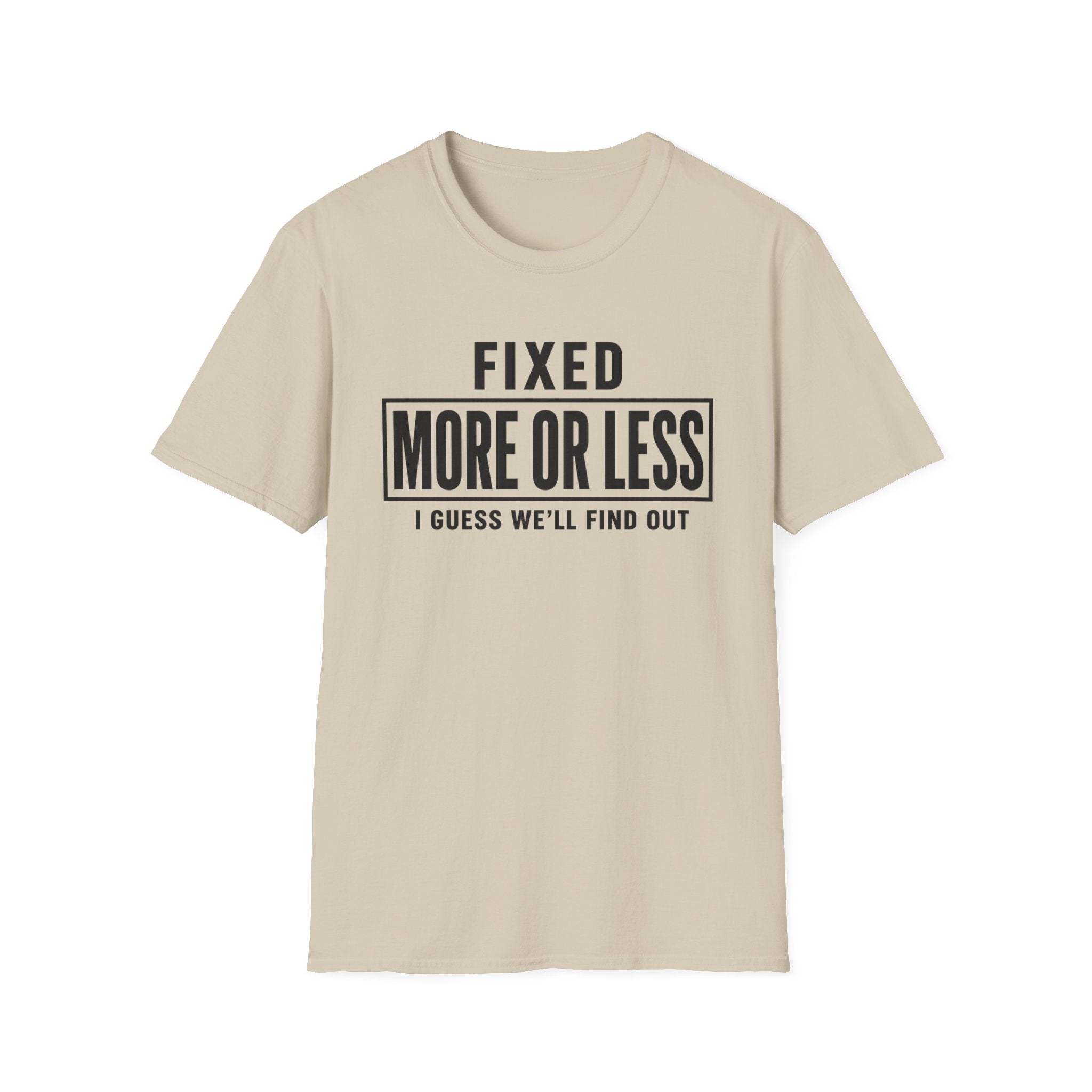 Fixed More Or Less