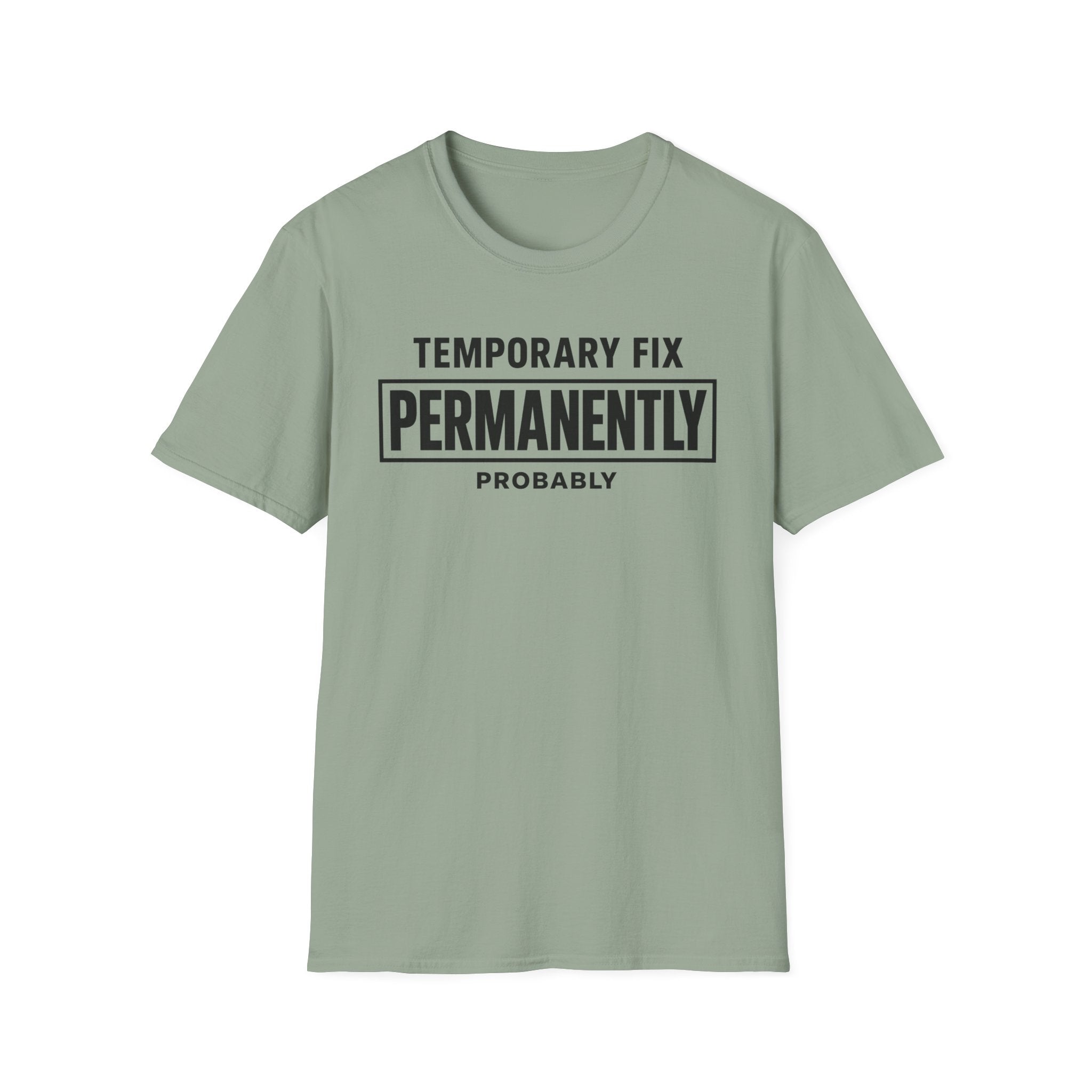 Temporarily Permanent
