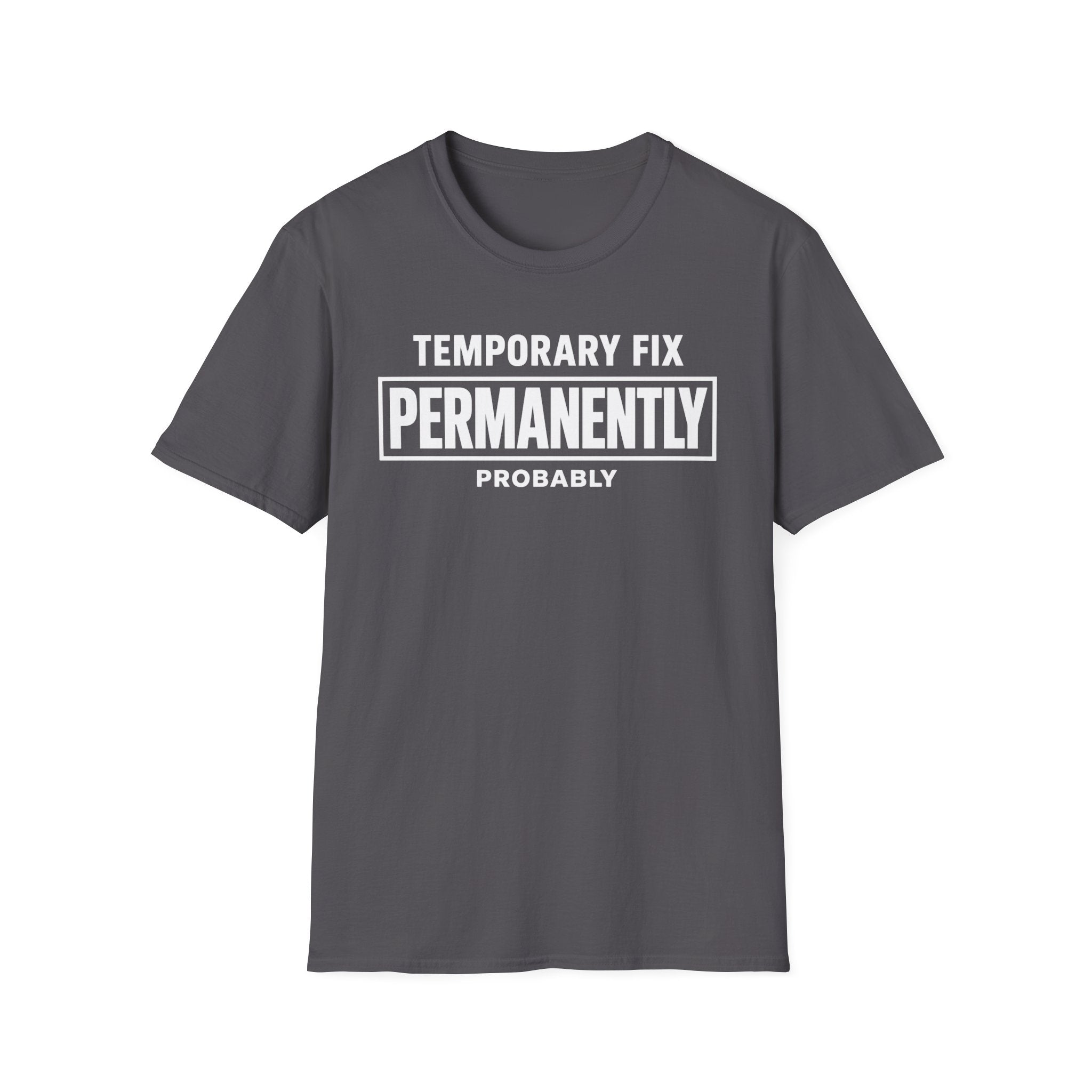 Temporarily Permanent