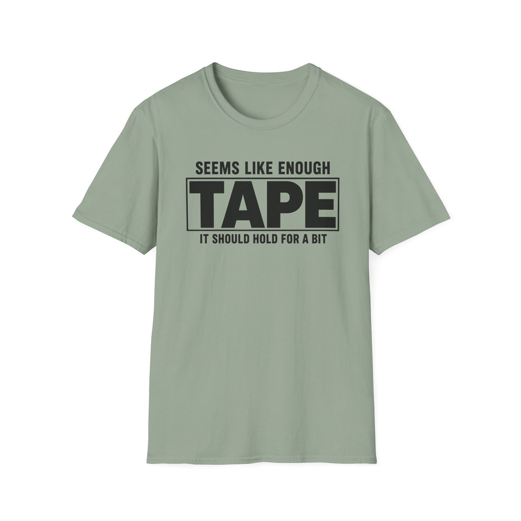 Enough Tape