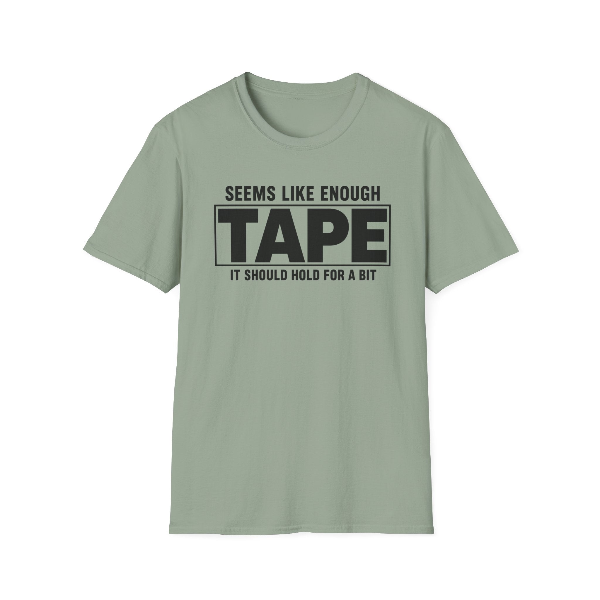 Enough Tape